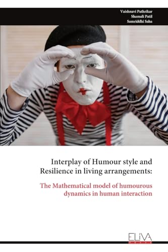 Interplay of Humour style and Resilience in living arrangements:: The Mathematical model of humourous dynamics in human interaction