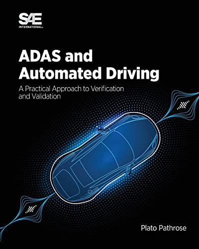 ADAS and Automated Driving: A Practical Approach to Verification and Validation von SAE International
