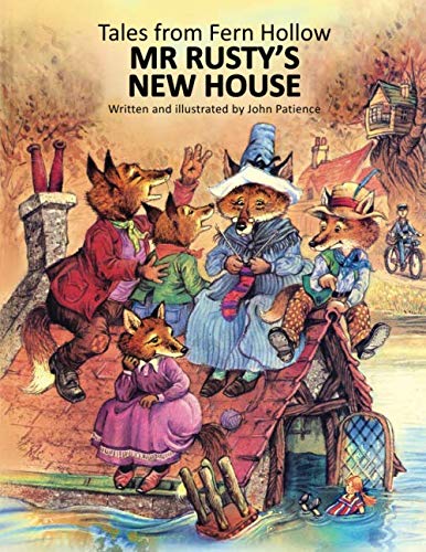 Mr Rusty's New House (Tales from Fern Hollow)
