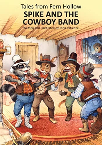 Spike and the Cowboy Band (Tales from Fern Hollow) von Talewater Press