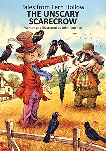 The Unscary Scarecrow (Tales from Fern Hollow)