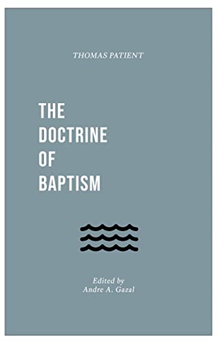 The Doctrine of Baptism von H&e Publishing