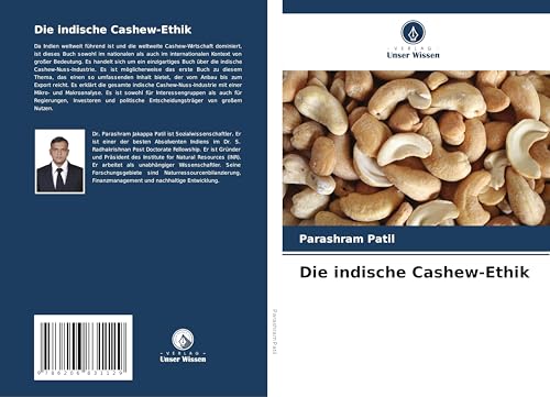Die indische Cashew-Ethik: DE von Verlag Unser Wissen