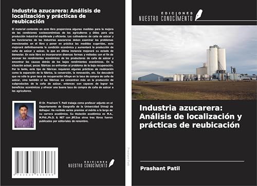 Industria azucarera: Análisis de localización y prácticas de reubicación von VDM Verlag