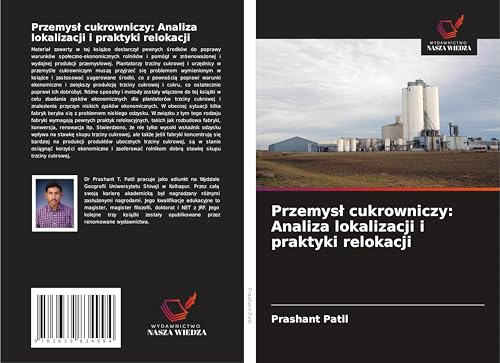 Przemys¿ cukrowniczy: Analiza lokalizacji i praktyki relokacji: DE von VDM Verlag