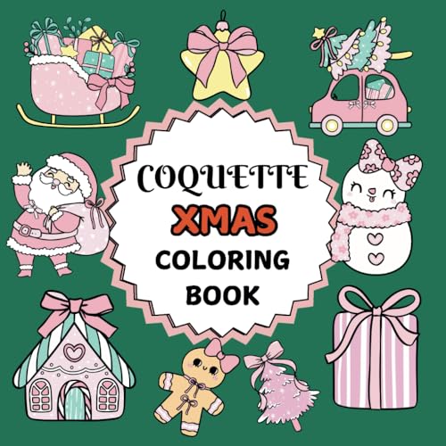 Coquette Xmas Coloring Book: Bold, Easy, and Cozy Christmas Themed Designs for Relaxation: Suitable for Adults, Teens, and Women von Independently published
