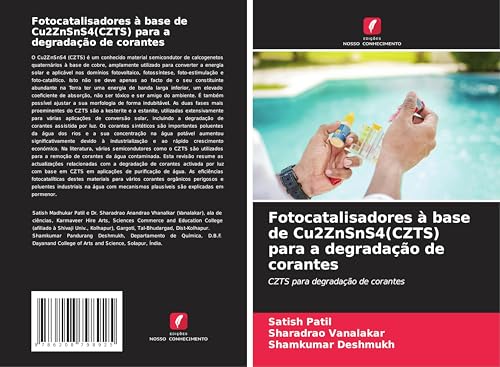 Fotocatalisadores à base de Cu2ZnSnS4(CZTS) para a degradação de corantes: CZTS para degradação de corantes