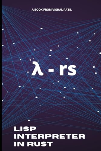 Lisp Interpreter In Rust