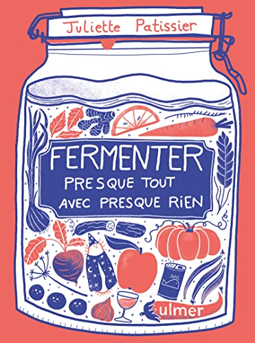 Fermenter presque tout avec presque rien von ULMER