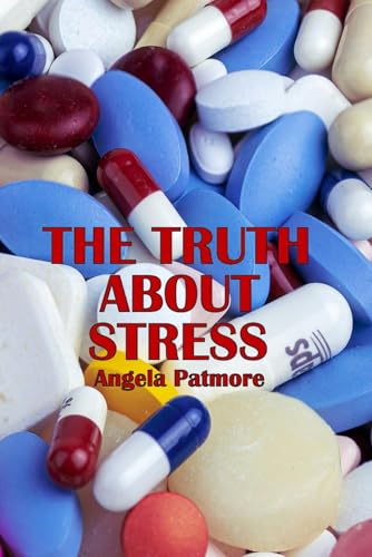 The Truth About Stress