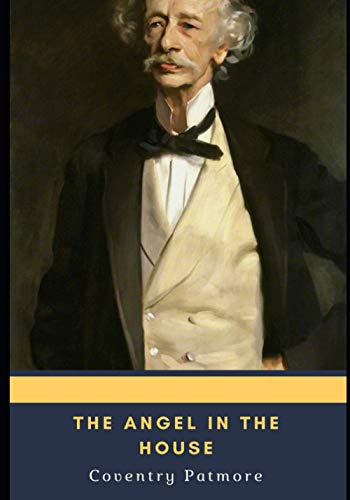 The Angel in the House von Independently published