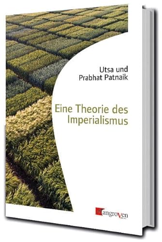 Eine Theorie des Imperialismus: Mit einer Anmerkung von David Harvey von Mangroven Verlag