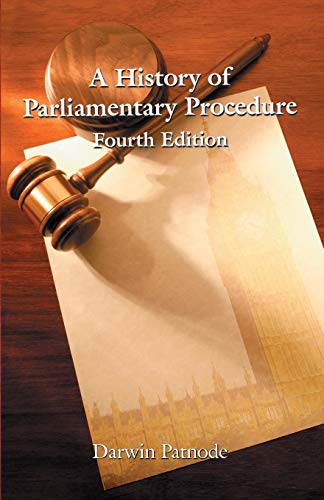 A History of Parliamentary Procedure