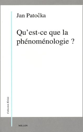 Qu'est-ce que la phénoménologie ?