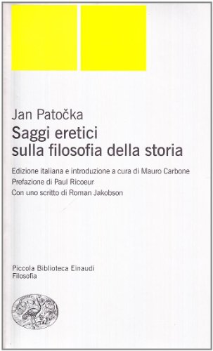 Saggi eretici sulla filosofia della storia (Piccola biblioteca Einaudi. Nuova serie, Band 391) von Einaudi