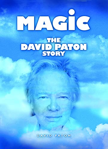 Magic: The David Paton Story Magic: The David Paton Story
