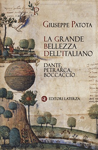 La grande bellezza dell'italiano. Dante, Petrarca, Boccaccio (I Robinson. Letture) von Laterza