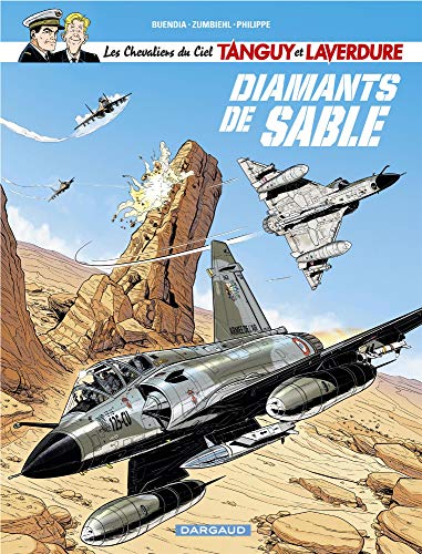 Les Chevaliers du ciel Tanguy et Laverdure - tome 6 - Diamants de sable von DARGAUD