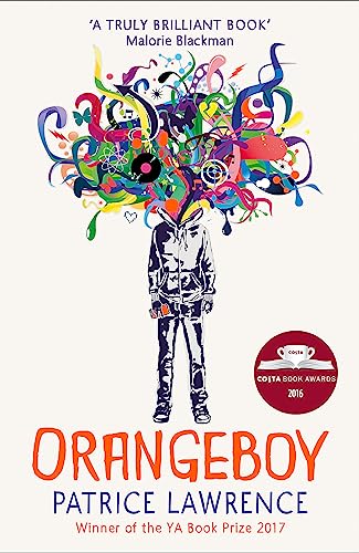 Orangeboy: Winner of the Waterstones Children's Book Prize for Older Children, winner of the YA Book Prize von Hodder Children's Books