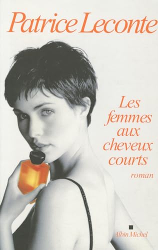 Les femmes aux cheveux courts Les femmes aux cheveux courts von ALBIN MICHEL