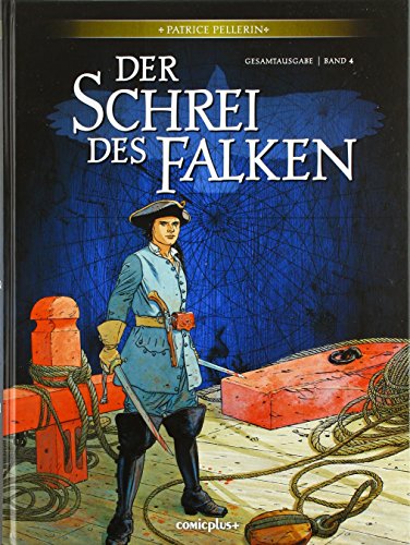 Der Schrei des Falken - Gesamtausgabe 4 von Sackmann und Hrndl