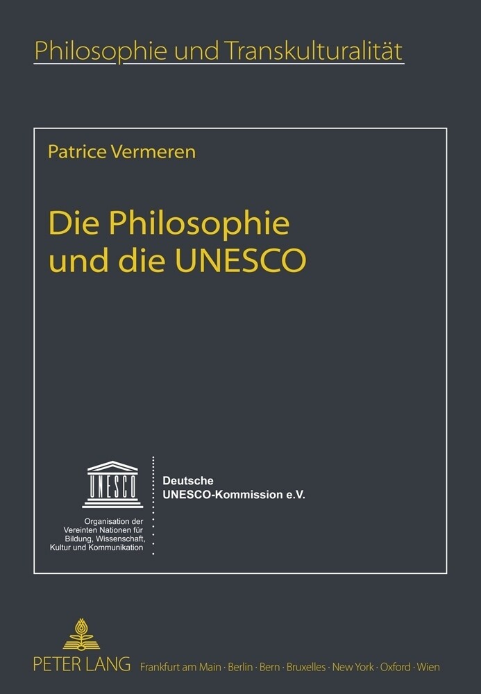Die Philosophie und die UNESCO von Peter Lang
