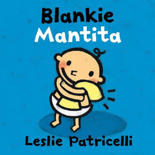 Blankie/Mantita (Leslie Patricelli board books) von Candlewick Press