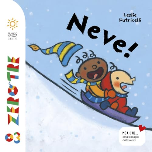 Neve! Ediz. a colori (Zerotre) von Franco Cosimo Panini