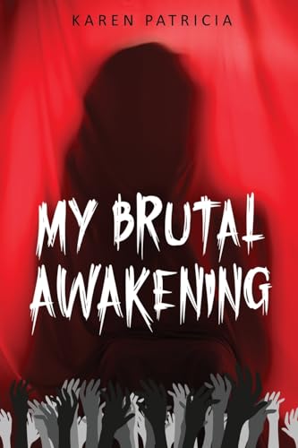 My Brutal Awakening von Australian Self Publishing Group
