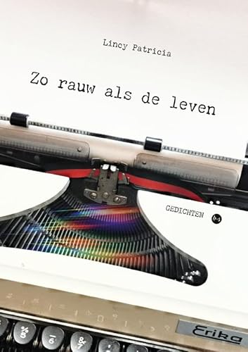Zo rauw als de leven: Een non-dualistisch beeld van Haar die mens speelt von Uitgeverij Boekscout