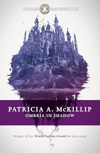 Ombria in Shadow (Fantasy Masterworks) von Gollancz