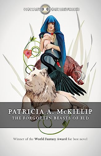 The Forgotten Beasts of Eld (Fantasy Masterworks) von Gollancz