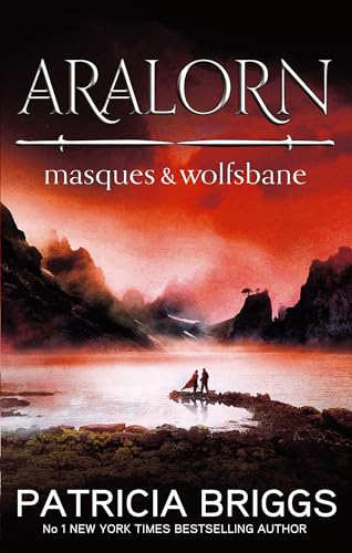 Aralorn: Masques and Wolfsbane Aralorn: Masques and Wolfsbane