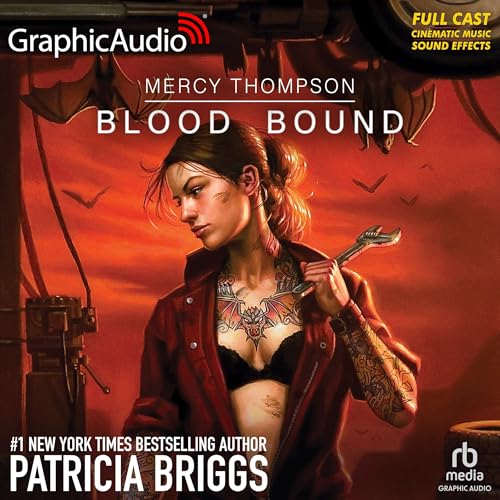 Blood Bound [Dramatized Adaptation]: Mercy Thompson 2 (Mercy Thompson)