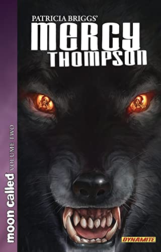 Patricia Briggs' Mercy Thompson: Moon Called Volume 2 (PATRICIA BRIGGS MERCY THOMPSON MOON CALLED TP)
