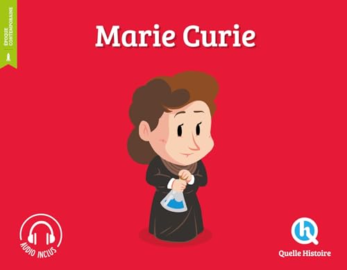 MARIE CURIE (hist.jeunesse) von QUELLE HISTOIRE