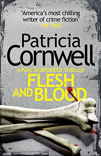 Flesh and Blood: The gripping crime thriller from the legendary No.1 Sunday Times bestseller