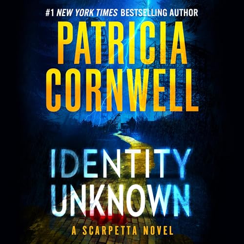 Identity Unknown (The Kay Scarpetta Series)