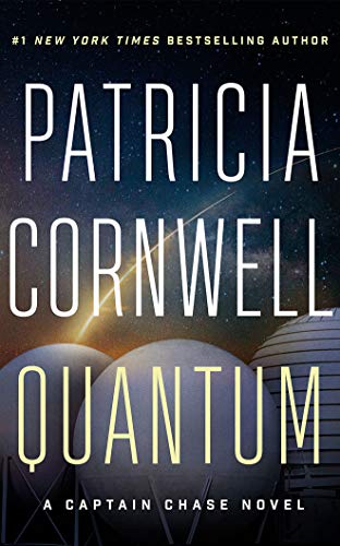 Quantum: A Thriller (Captain Chase, 1, Band 1)