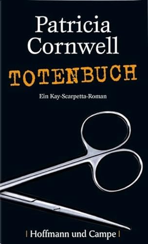 Totenbuch Ein Kay-Scarpetta-Roman