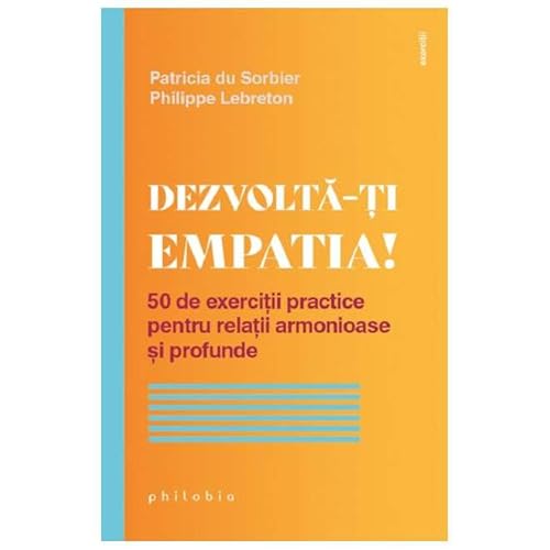 Dezvolta-Ti Empatia! von Philobia