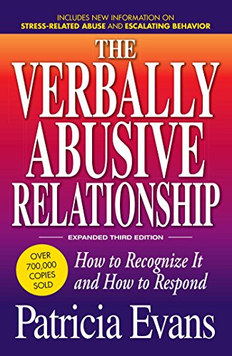 The Verbally Abusive Relationship, Expanded Third Edition: How to recognize it and how to respond von Simon & Schuster