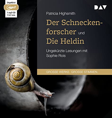 Der Schneckenforscher und Die Heldin: Ungekürzte Lesungen mit Sophie Rois (1 mp3-CD) von Der Audio Verlag, Dav