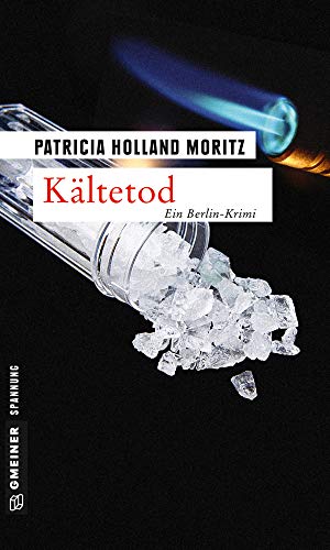 Kältetod: Rebekka Schombergs zweiter Fall (Kriminalromane im GMEINER-Verlag)
