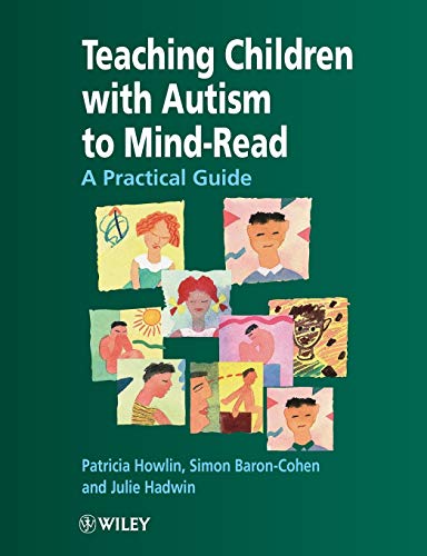 Teaching Children with Autism to Mindread-Read A Practical Guide