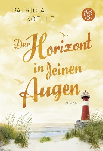 Der Horizont in deinen Augen: Roman von FISCHER Taschenbuch