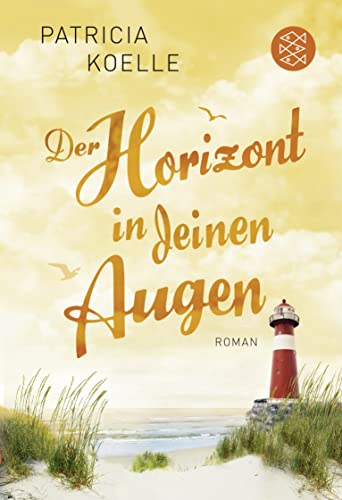 Der Horizont in deinen Augen: Roman