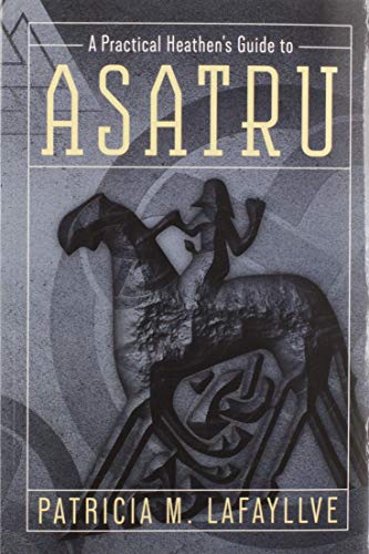 A Practical Heathen's Guide to Asatru von Llewellyn Publications