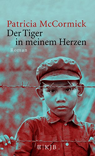 Der Tiger in meinem Herzen Der Tiger in meinem Herzen von FISCHER KJB