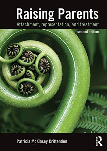 Raising Parents: Attachment, Representation, and Treatment